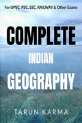 Complete Indian Geography : For Upsc, Psc, Ssc, Railway & Other Govt. Exams