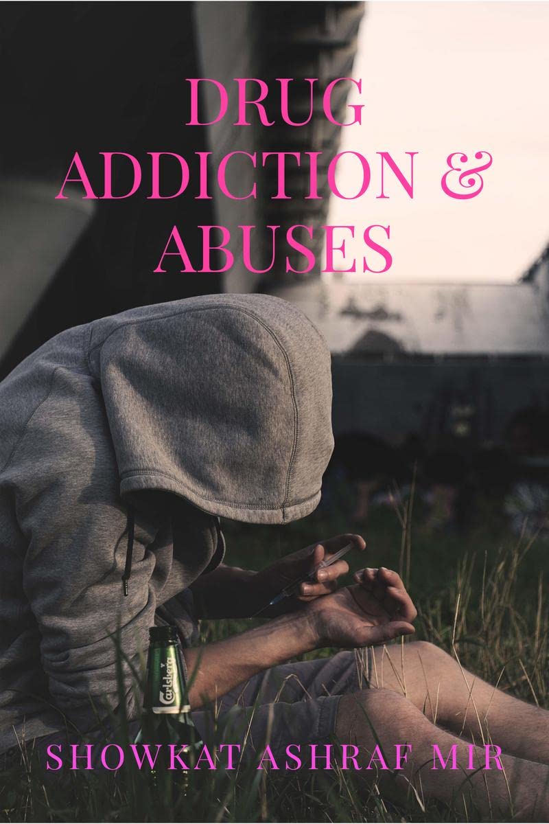 Drug ADDICTION & ABUSES