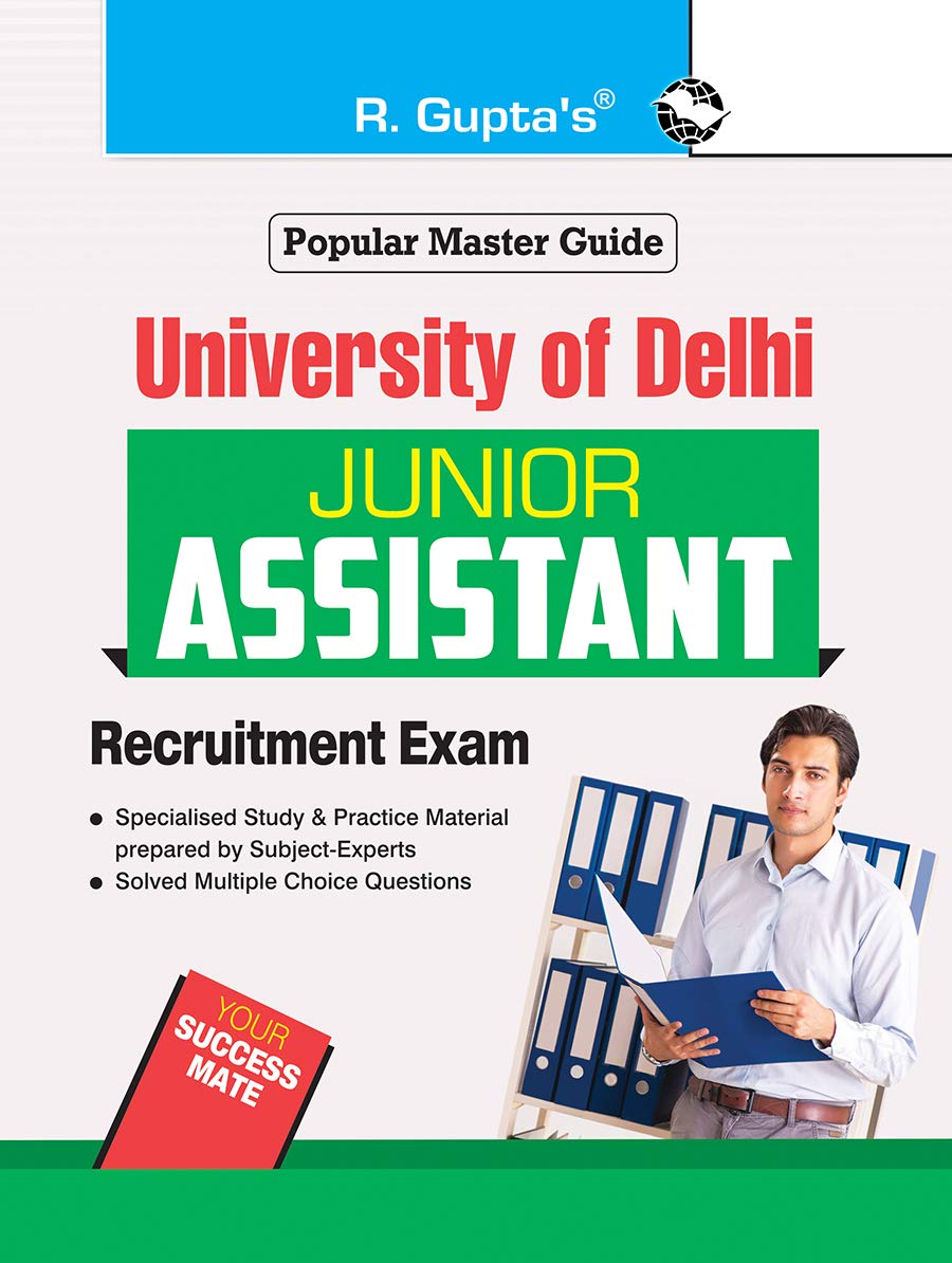 University of Delhi: Junior Assistant Recruitment Exam Guide