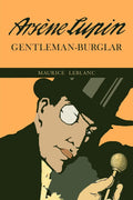 The Extraordinary Adventures of Arsene Lupin, GentlemanBurglar