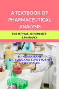 A TEXTBOOK OF PHARMACEUTICAL ANALYSIS : FOR 1ST YEAR, 1ST SEMESTER B.PHARMACY