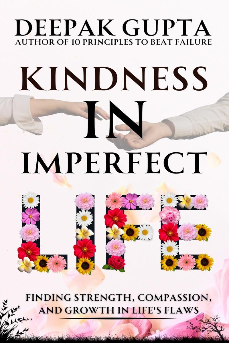 Kindness in Imperfect Life