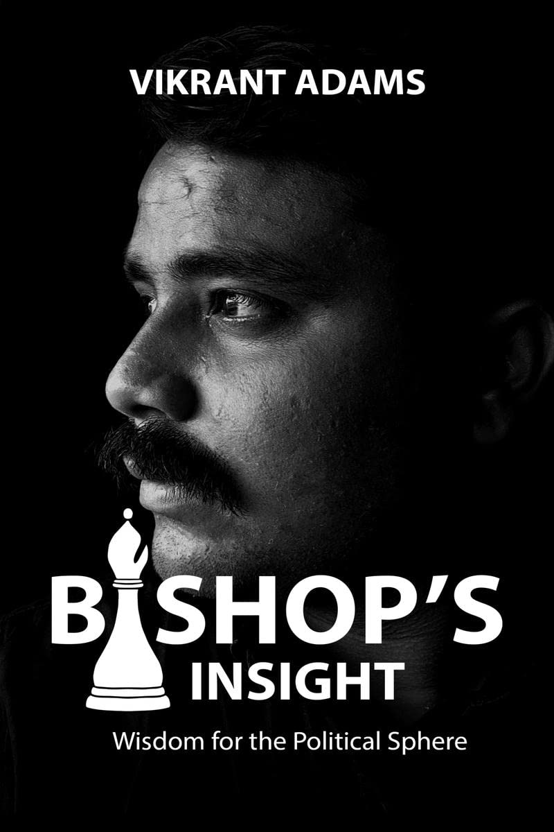 Bishops Insight : Wisdom for the Political Sphere