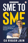 SME to SME | Journey from Being a Small & Medium Enterprise to a Systematically Managed Enterprise