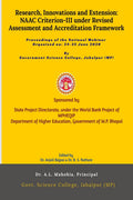 Research, Innovations And Extension: Naac CriterionIii Under Revised Assessment And Accreditation Framework : Proceedings Of Th