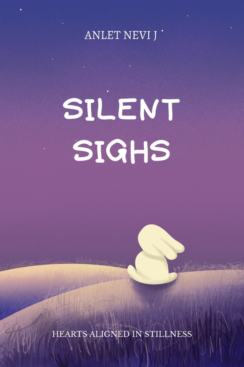 SILENT SIGHS : HEARTS ALIGNED IN STILLNESS