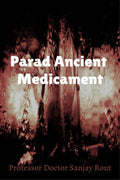 Parad Ancient Medicament