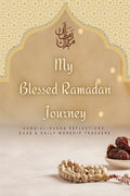 Ramadan Planner and Logbook 2023 : 30 Hadith & 30 Days of Fasting, Prayer and Gratitude, Seek The Blessings of Ramadan With A Pe