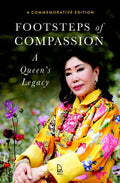 Footsteps of Compassion: A Queens Legacy