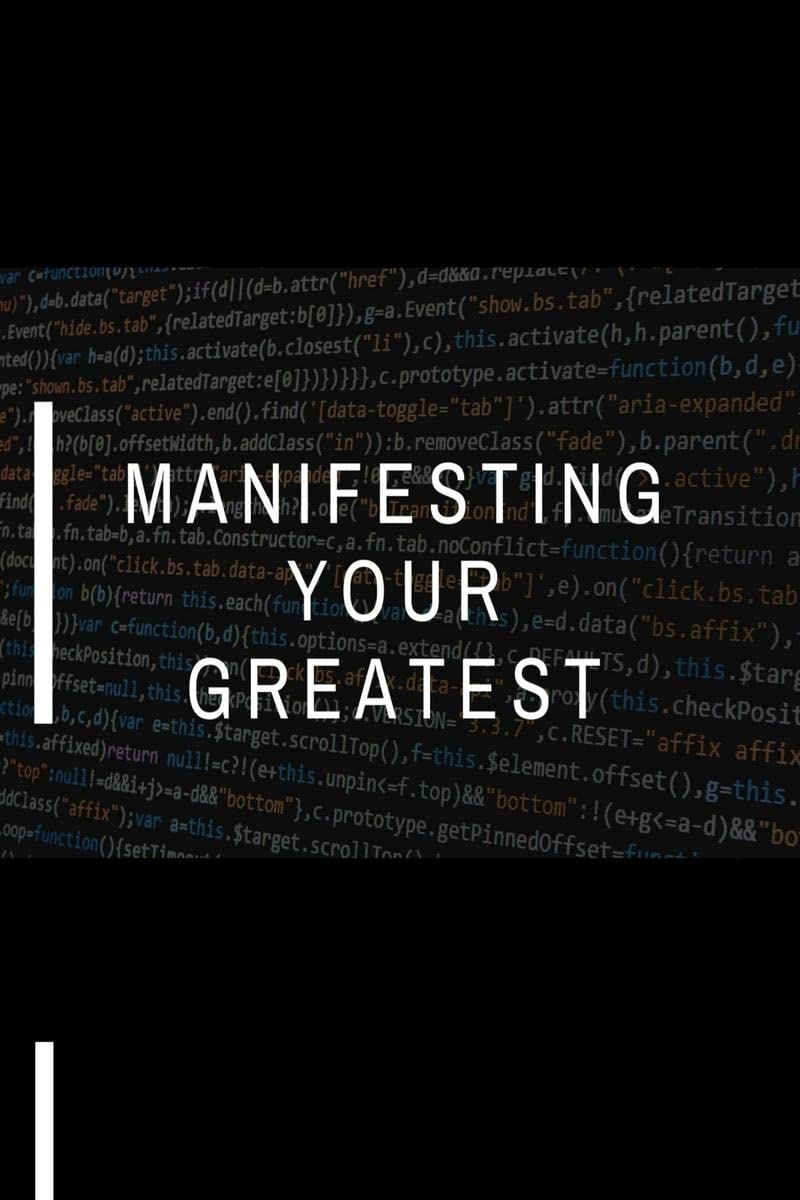 Manifesting Your Greatest