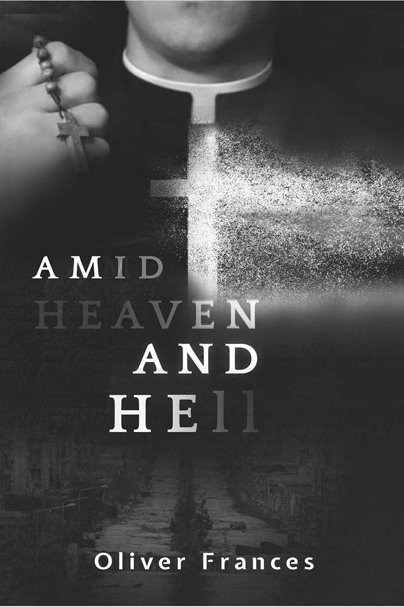 Amid Heaven and Hell