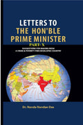 LETTERS TO THE HONBLE PRIME MINISTER PART X: SUGGESTIONS FOR MAKING INDIA A CRIME AND POVERTY FREE DEVELOPED COUNTRY