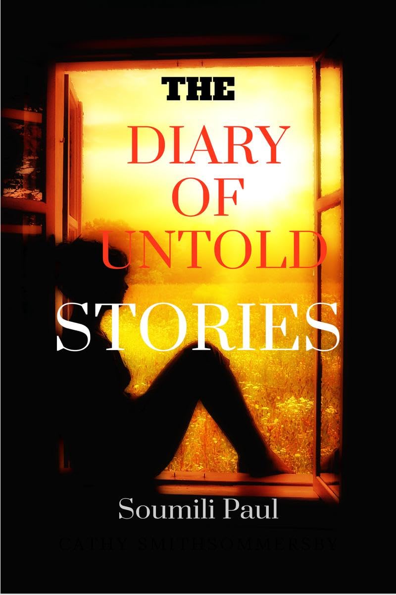 THE DIARY OF UNTOLD STORIES : The journey of a teenager girl into a woman