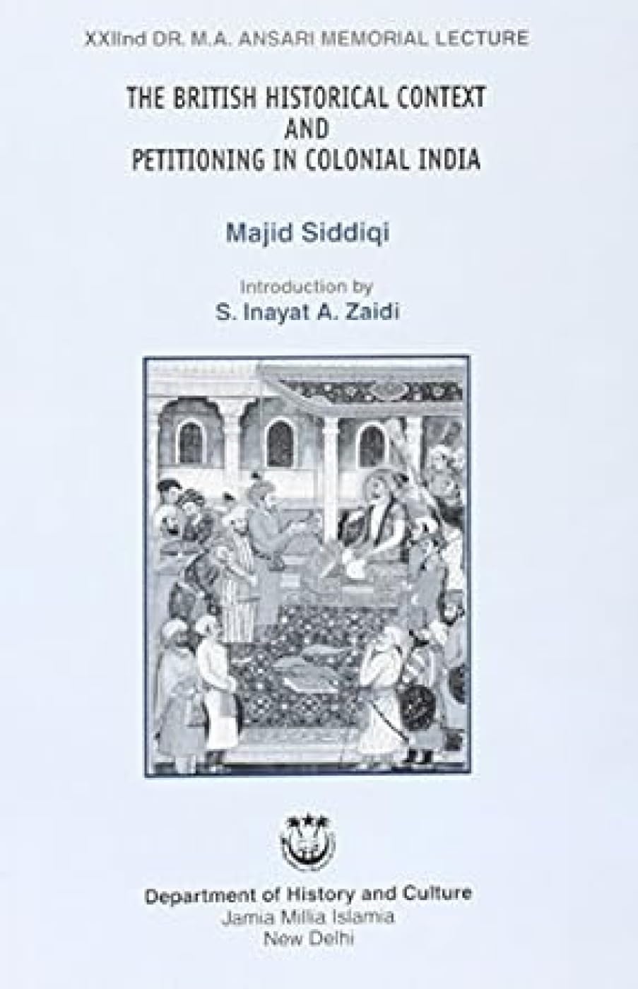 The British Historical Context And Petitioning In Colonial India
