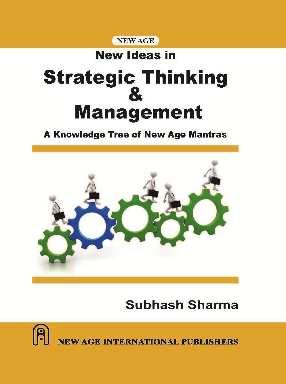 New Ideas In Strategic Thinking & Management