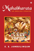 MAHABHARATA : AN ENGLISH VERSION