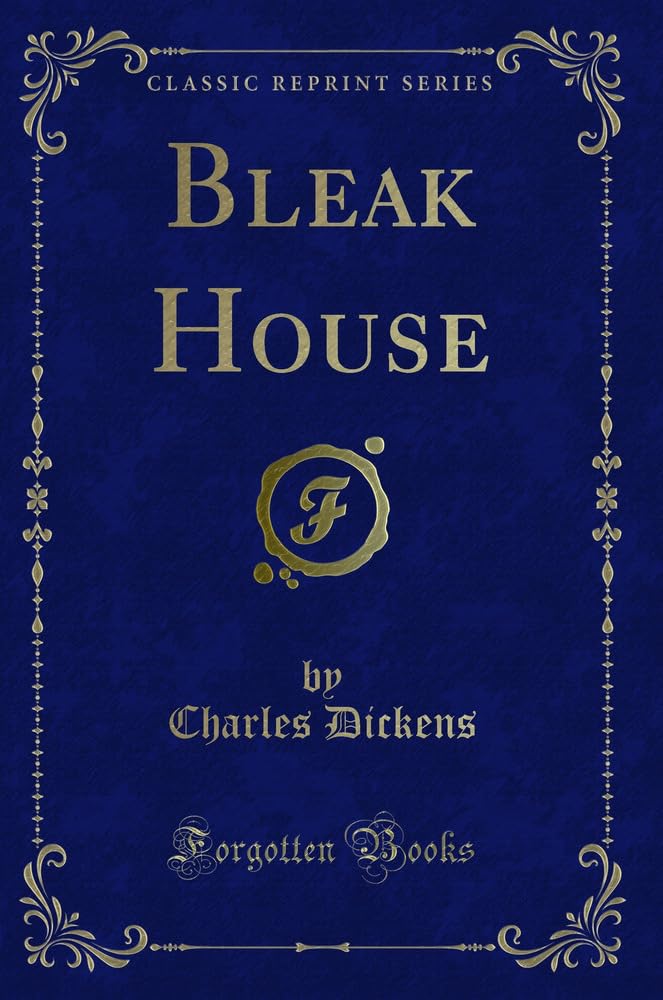 Bleak House (Classic Reprint)