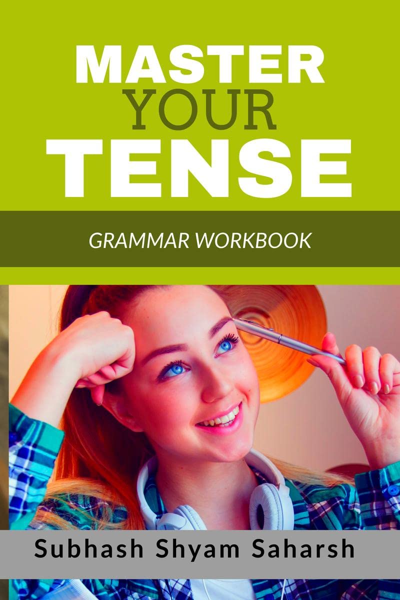Master Your Tense : Grammar Workbook