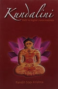 Kundalini: Path to Higher Consciousness