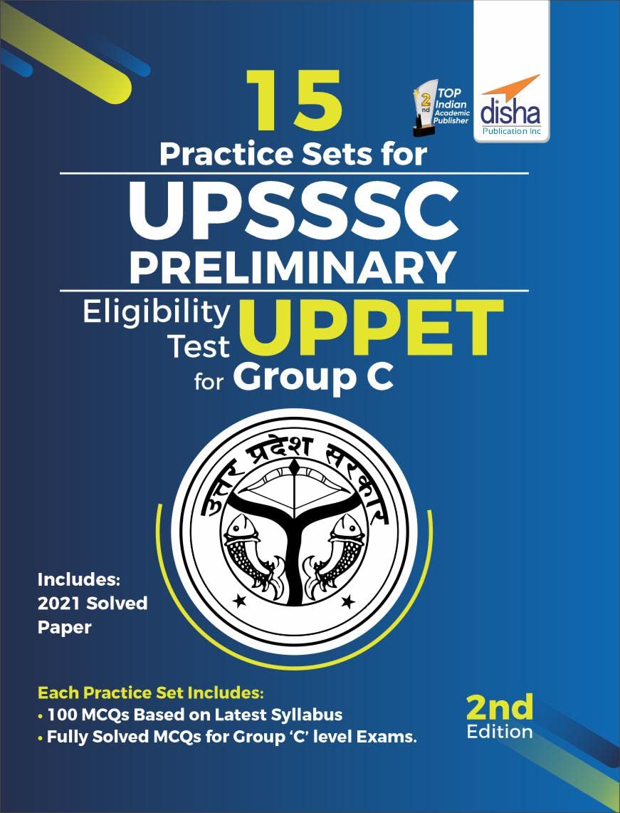 15 Practice Sets For Upsssc Preliminary Eligibility Test (Uppet) For Group C 2Nd Edition