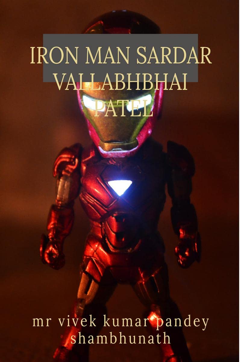 Iron man sardar vallabhbhai patel