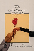 The Feelingless World