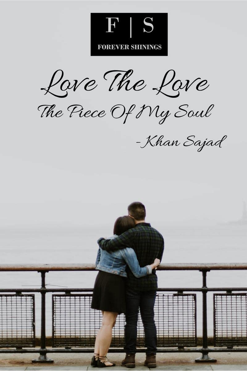 Love The Love : The Piece Of My Soul