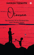 Otousan : The Journey of An IllFated Son And a Broken Father