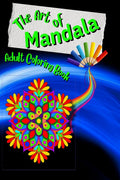 The Art of Mandala : Adult Coloring Book