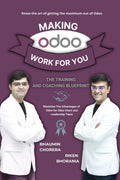 Making Odoo Work For You: The Training And Coaching Blueprint