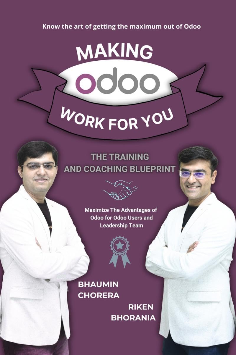Making Odoo Work For You: The Training And Coaching Blueprint