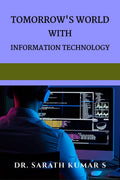 Tomorrows World With Information Technology