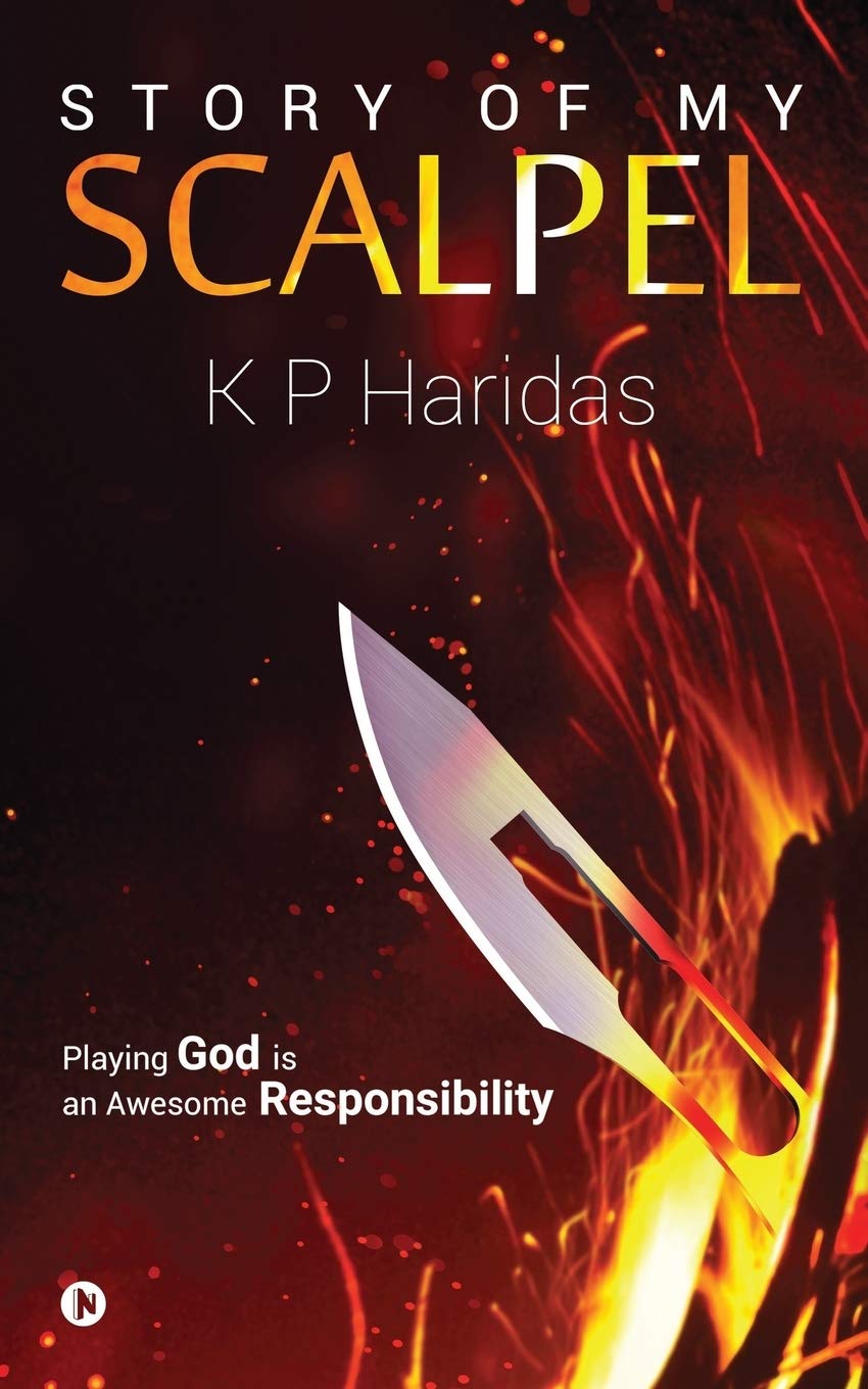 Story Of My Scalpel : Playing God Is An Awesome Responsibility
