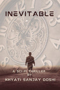 INEVITABLE : A scifi thriller