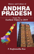 History and culture of Andhra Pradesh from Earliest time to 2019