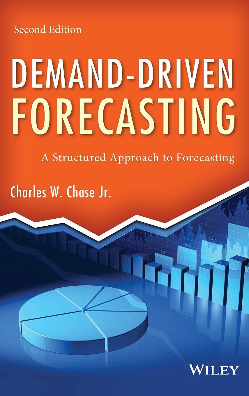 DemandDriven Forecasting: A Structured Approach to Forecasting
