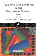 Teaching and Learning in the Secondary School