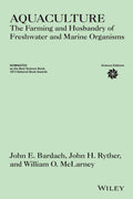 AQUACULTURE: THE FARMING AND HUSBANDRY OF FRESHWATER AND MARINE ORGANISMS (PB 2014)