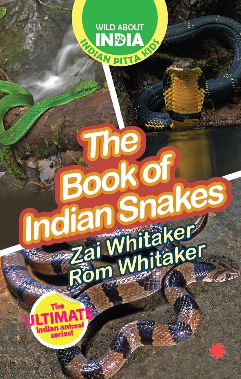 The Book Of Indian Snakes : EasyToRead Animal Books For Children; Ages 515 Years