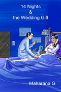 14 Nights & The Wedding Gift