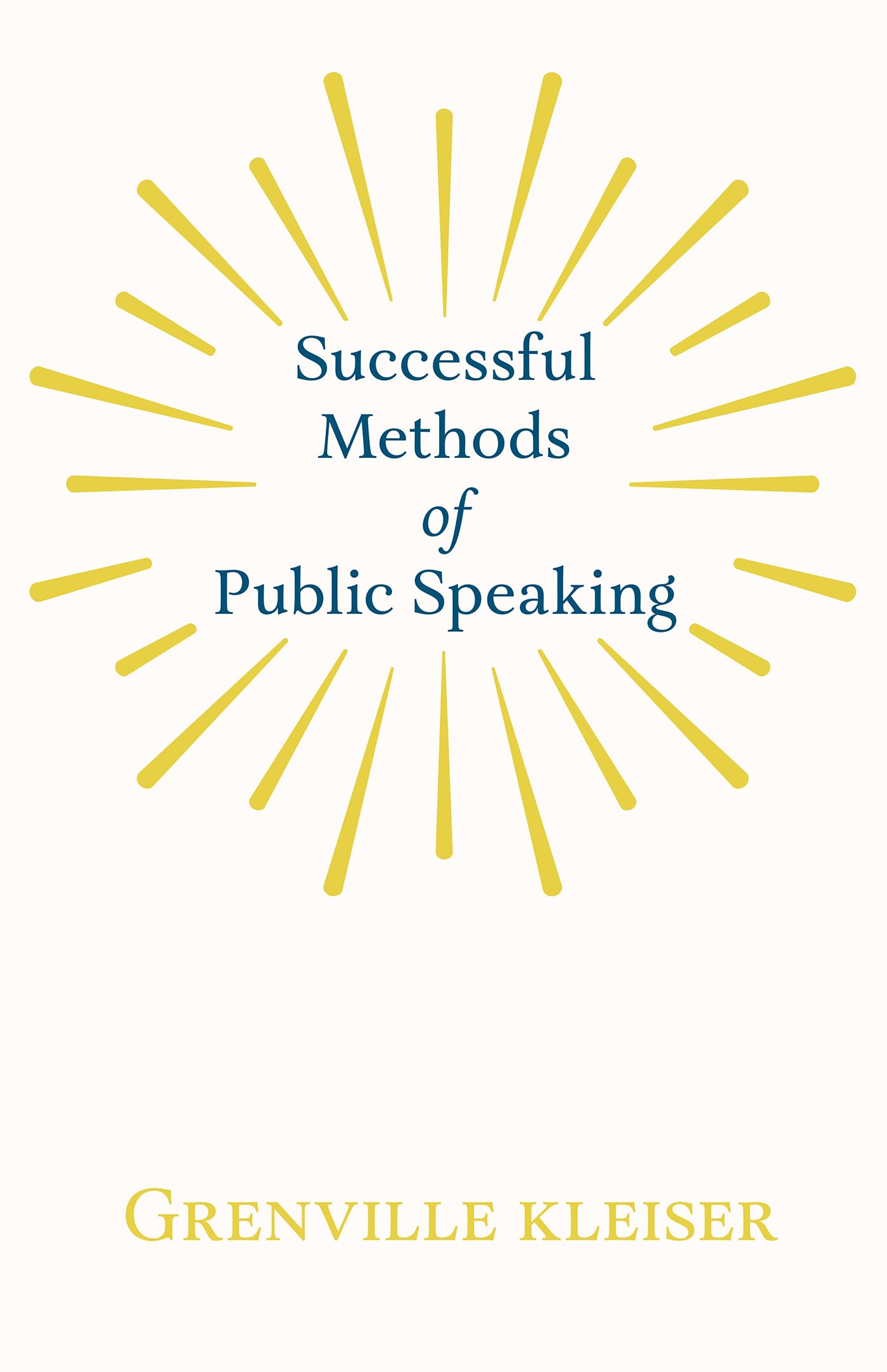 Successful Methods of Public Speaking