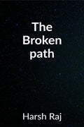 The Broken Path