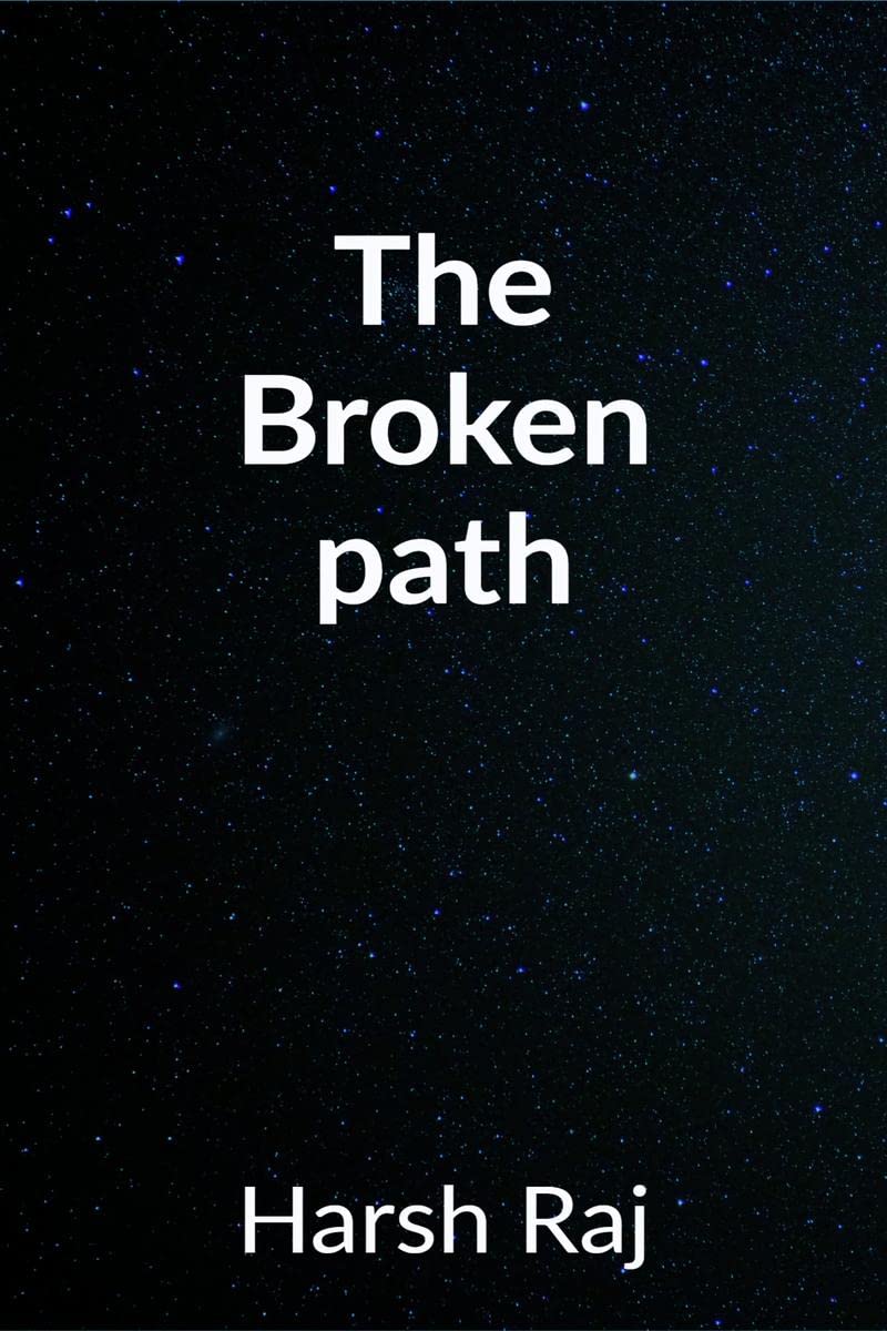 The Broken Path