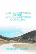 CLOUD ACCOUNTING IN THE INDIAN ACCOUNTING LANDSCAPE : Unlocking Efficiency for Chartered Accountants