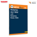 Taxmanns Notaries Act 1952 with Notaries Rules 1956 [Bare Act with Section Notes]  Featuring Complete Statutory Text | Latest
