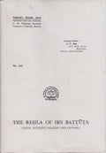 The Rehla Of Ibn Bhattuta