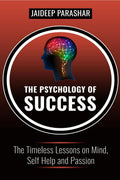 THE PSYCHOLOGY OF SUCCESS