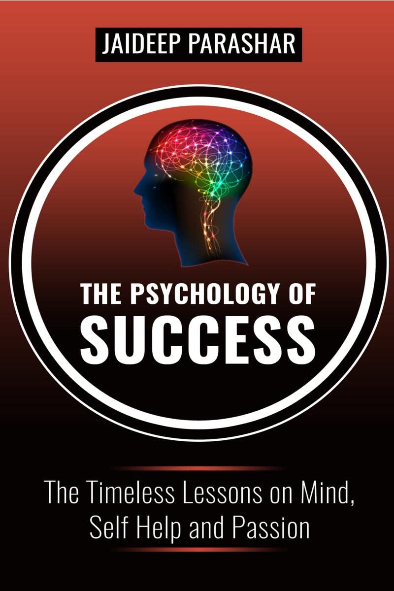 THE PSYCHOLOGY OF SUCCESS