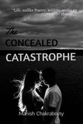THE CONCEALED CATASTROPHE