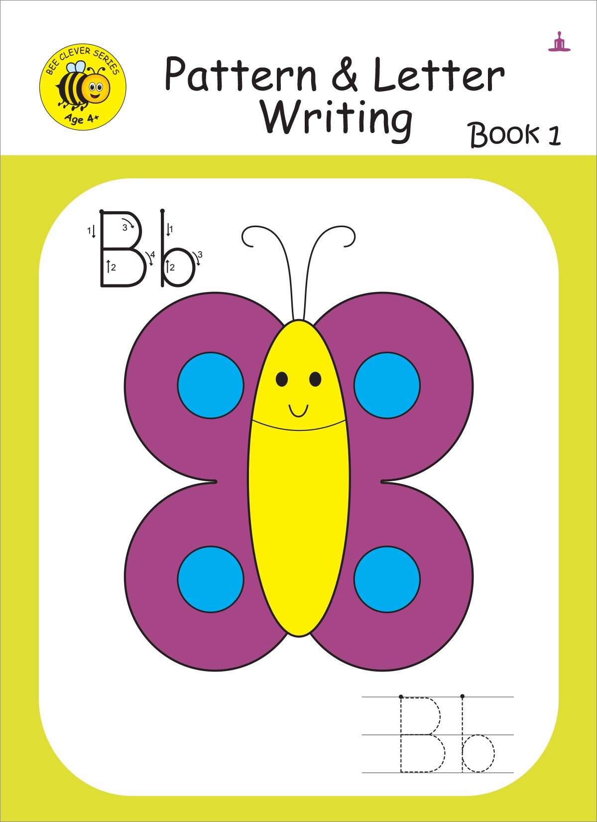 Bee Clever Series  Pattern & Letter Writing  Book 1